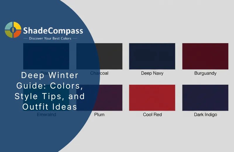 Deep Winter Guide: Color Palette, Outfits, Makeup & Hair